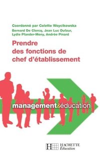 bokomslag Prendre des fonctions de chef d'établissement