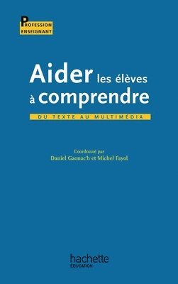Association Pour La Diffusion Et La Valo - Aider les élèves à comprendre, Häftad
