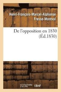bokomslag de l'Opposition En 1830