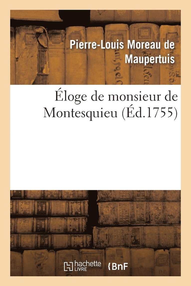 Eloge de Monsieur de Montesquieu 1