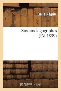 bokomslag Sus Aux Logogriphes