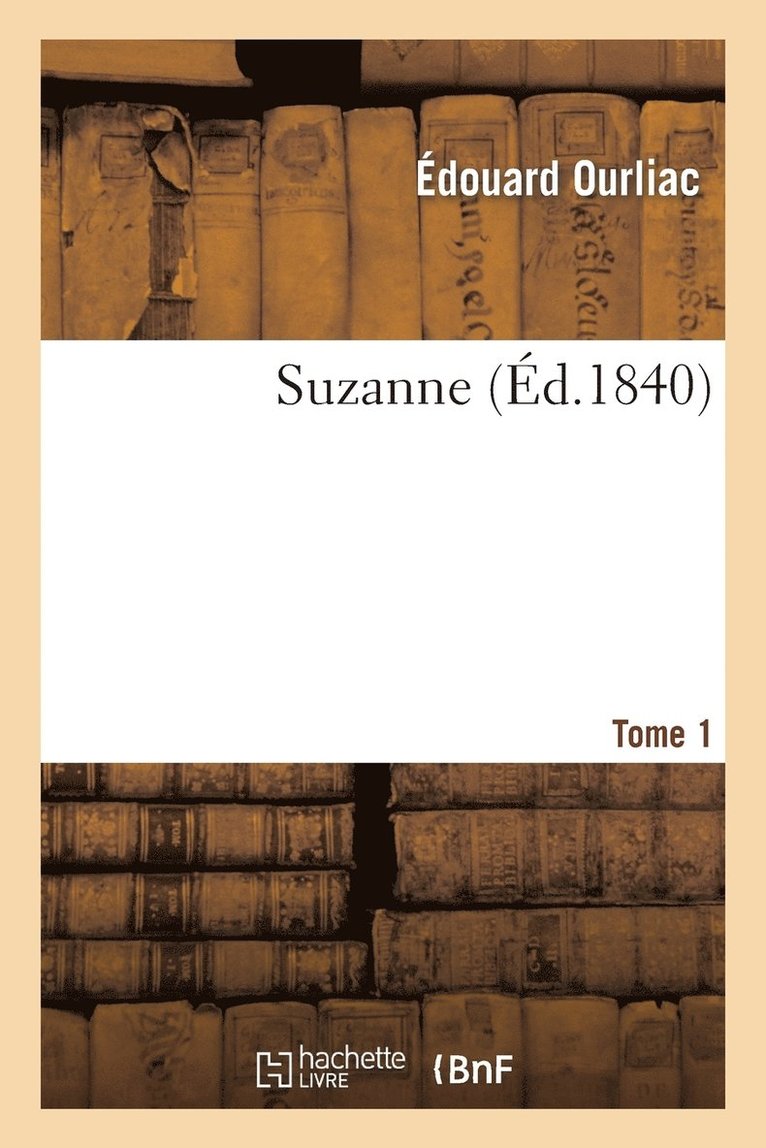 Suzanne. Tome 1 1