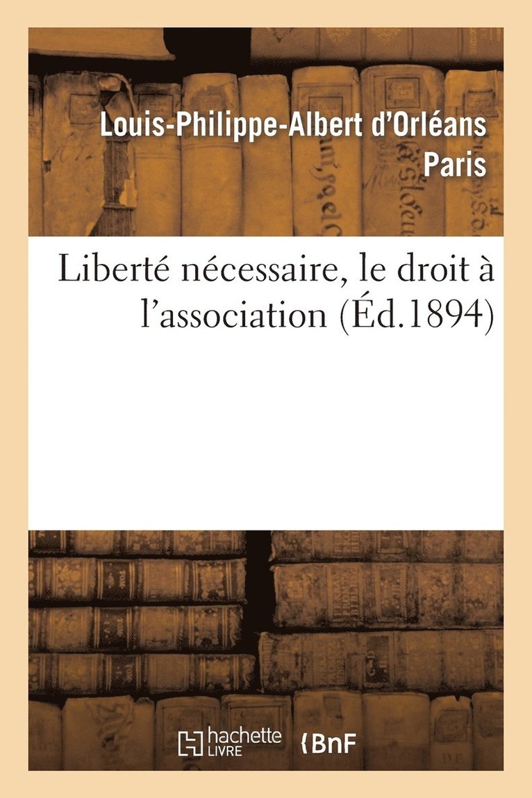 Liberte Necessaire, Le Droit A l'Association 1