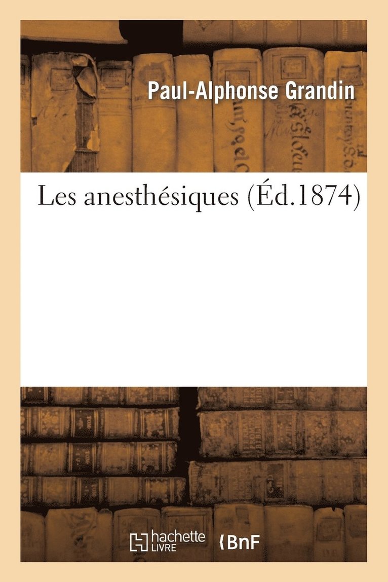 Les Anesthesiques 1