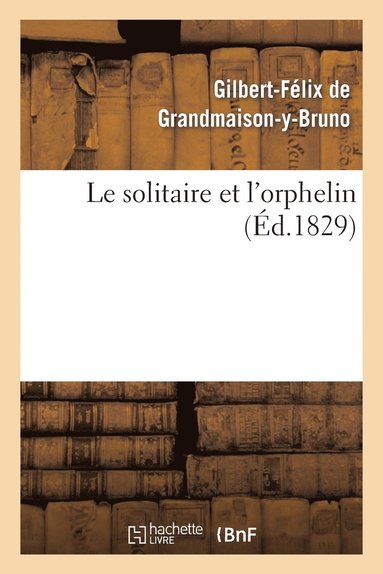 bokomslag Le Solitaire Et l'Orphelin