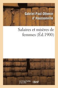 bokomslag Salaires Et Miseres de Femmes