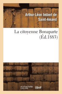 bokomslag La Citoyenne Bonaparte