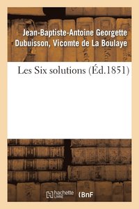 bokomslag Les Six Solutions