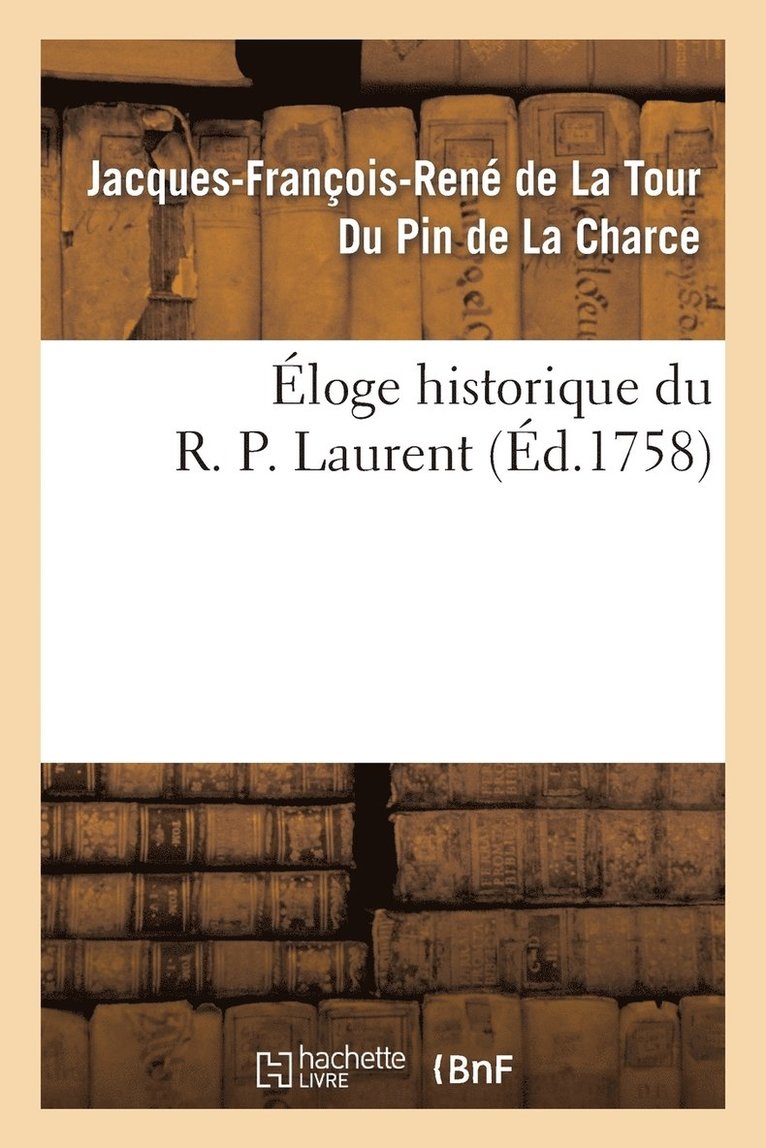 loge Historique Du R. P. Laurent 1