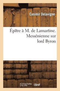 bokomslag ptre  M. de Lamartine. Messnienne Sur Lord Byron