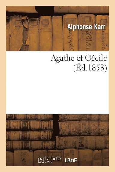 bokomslag Agathe Et Ccile