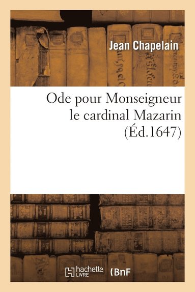 bokomslag Ode Pour Monseigneur Le Cardinal Mazarin.