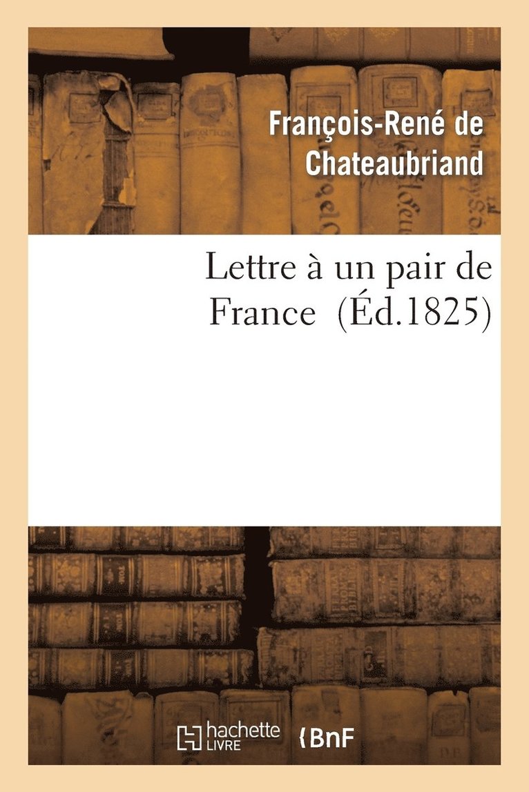 Lettre À Un Pair de France 1