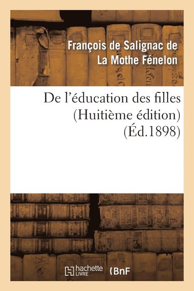 bokomslag de l'ducation Des Filles (Huitime dition)