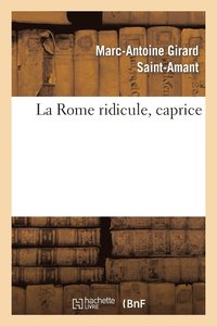 bokomslag La Rome Ridicule, Caprice