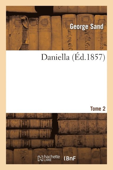 bokomslag Daniella. Tome 2