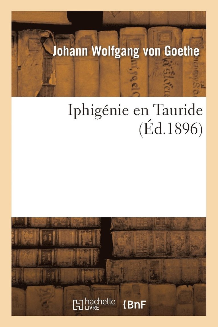 Iphignie En Tauride (d.1896) 1