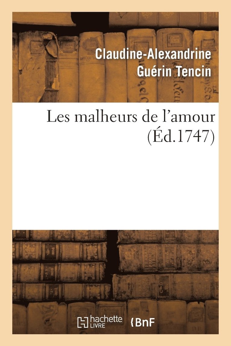 Les Malheurs de l'Amour 1