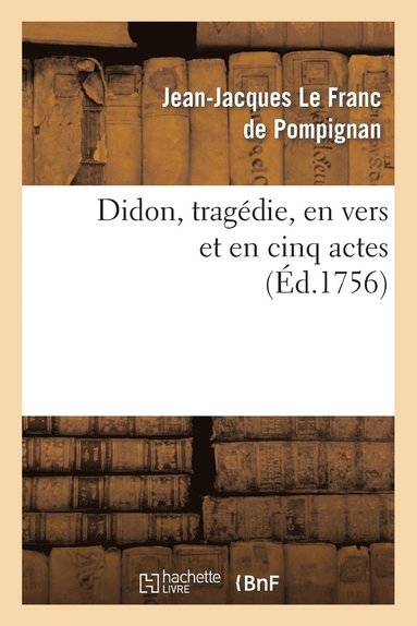 bokomslag Didon, Tragdie, En Vers Et En Cinq Actes
