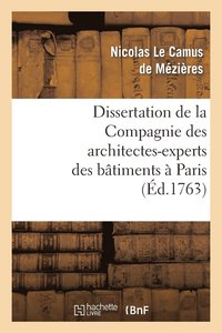 bokomslag Dissertation de la Compagnie Des Architectes-Experts Des Btimens  Paris