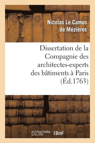 bokomslag Dissertation de la Compagnie Des Architectes-Experts Des Btimens  Paris