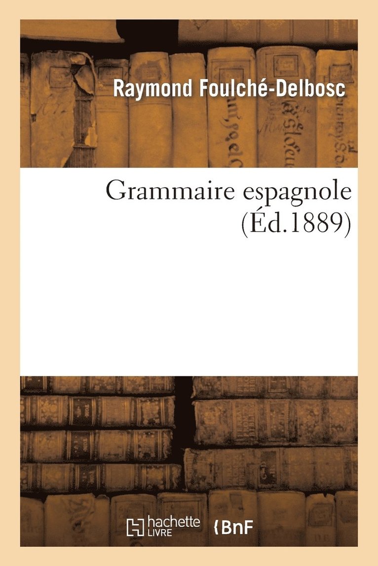 Grammaire Espagnole 2e dition 1