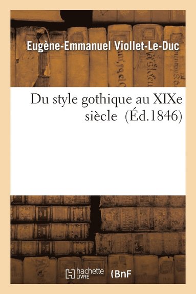 bokomslag Du Style Gothique Au XIXe Siècle