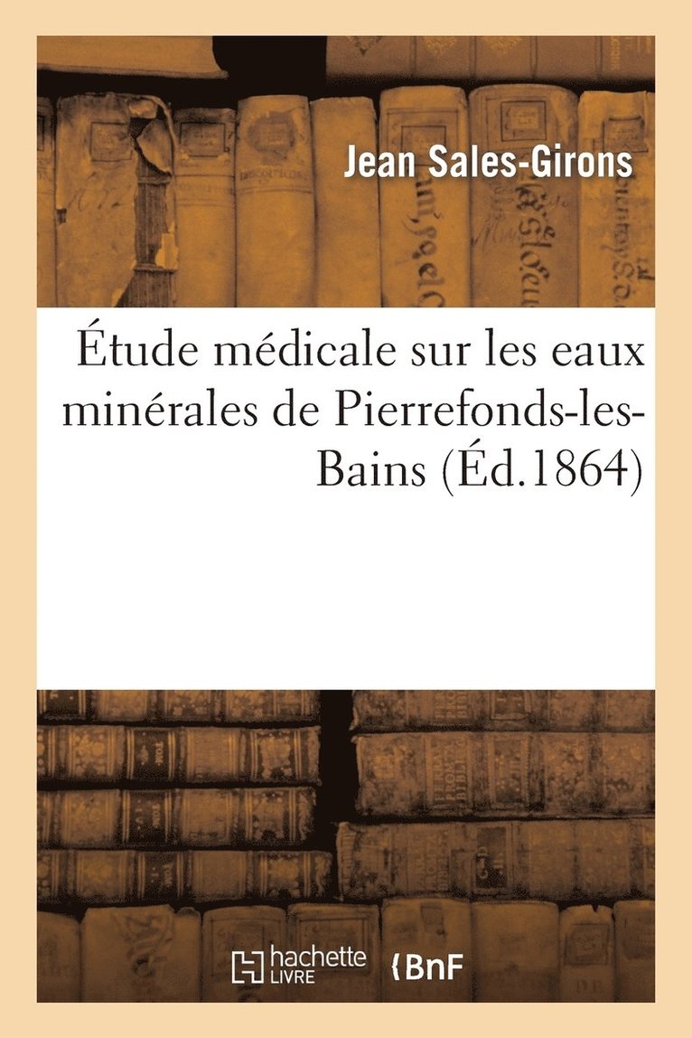 tude Mdicale Sur Les Eaux Minrales de Pierrefonds-Les-Bains 1