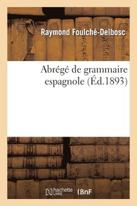 bokomslag Abrg de Grammaire Espagnole