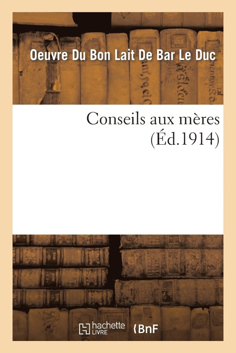 Conseils Aux Meres 1