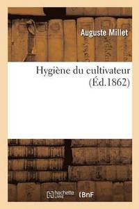 bokomslag Hygiene Du Cultivateur