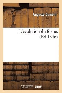 bokomslag L'volution Du Foetus