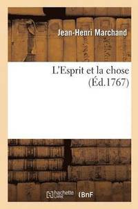 bokomslag L'Esprit Et La Chose