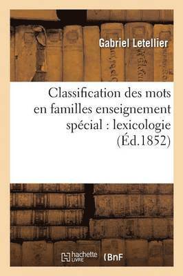 bokomslag Classification Des Mots En Familles Enseignement Special: Lexicologie