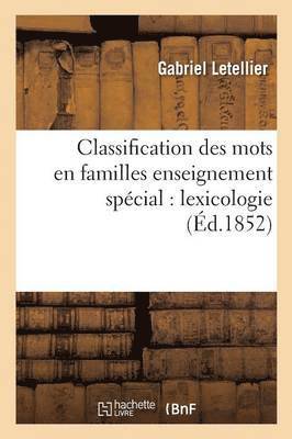 Classification Des Mots En Familles Enseignement Spécial: Lexicologie