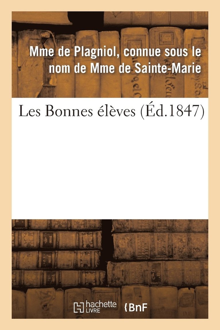 Sainte-Marie, DE SAINTE-MARIE-M - Les Bonnes Élèves, Häftad