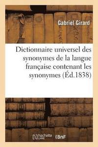 bokomslag Dictionnaire Universel Des Synonymes de la Langue Franaise