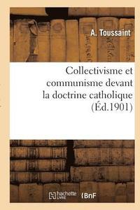 bokomslag Collectivisme Et Communisme Devant La Doctrine Catholique