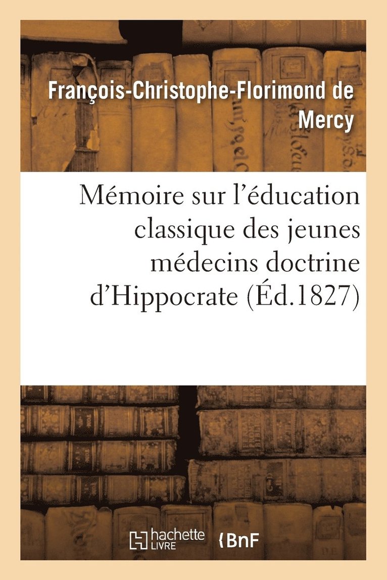 Memoire Sur l'Education Classique Des Jeunes Medecins 1
