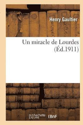 bokomslag Un Miracle de Lourdes