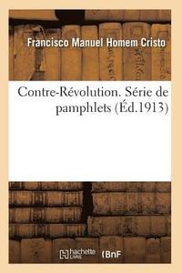 bokomslag Contre-Revolution. Serie de Pamphlets
