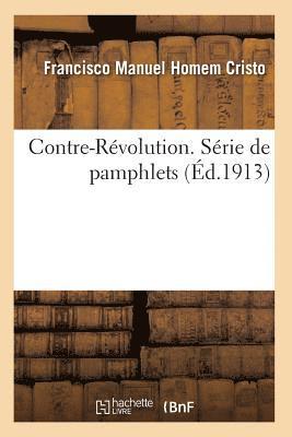 bokomslag Contre-Révolution. Série de Pamphlets