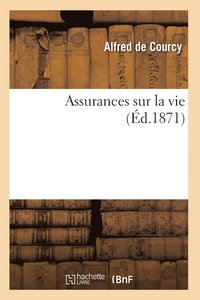 bokomslag Assurances Sur La Vie