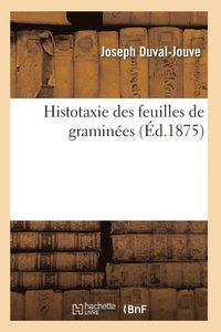 bokomslag Histotaxie Des Feuilles de Graminees