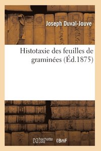 bokomslag Histotaxie Des Feuilles de Graminées