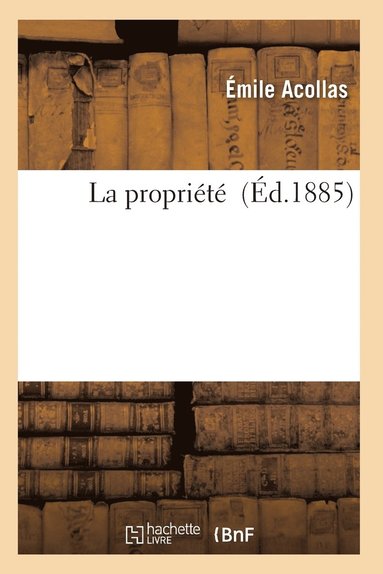bokomslag La Propriété