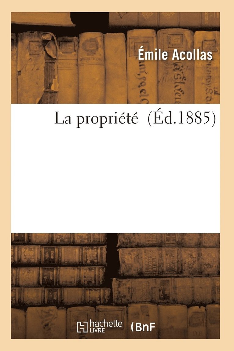 Acollas-E, ACOLLAS-E - La Propriété, Häftad