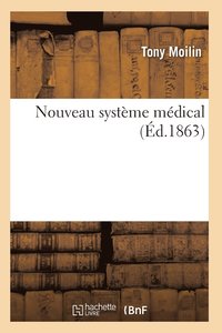 bokomslag Nouveau Systeme Medical