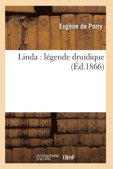 bokomslag Linda: Légende Druidique