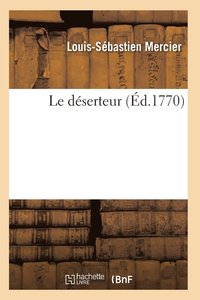 bokomslag Le Deserteur